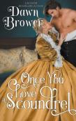 Once You Love A Scoundrel