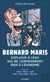 Oncle Bernard Explique A Ceux Qui Ne Comprennent Rien A L'Economie