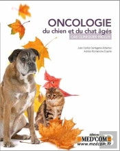 Oncologie Du Chien Et Du Chat Ages. Cas Cliniques Inclus