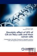 Oncolytic Effect Of Vp3 Of Cia On Hela Cells And Horn Cancer Cells