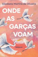 Onde as Garças Voam