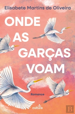Bertrand.pt - Onde as Garças Voam
