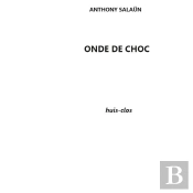 Onde De Choc : Huis-Clos