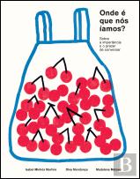 Onde é que Nós Íamos?