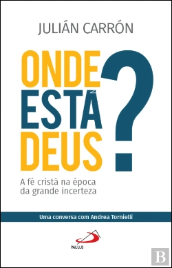 Bertrand.pt - Onde Está Deus?