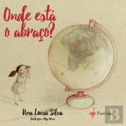 Onde Está o Abraço?