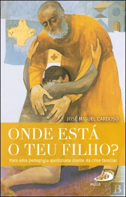 Bertrand.pt - Onde Está o Teu Filho?