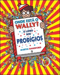 Bertrand.pt - Onde Está o Wally? O Livro dos Prodígios