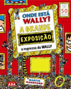 Bertrand.pt - Onde Está  Wally? A Grande Exposição