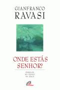 Onde Estás, Senhor?