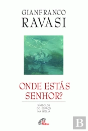 Onde Estás, Senhor?