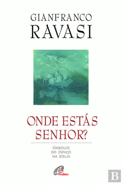 Bertrand.pt - Onde Estás, Senhor?