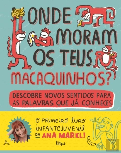 Bertrand.pt - Onde Moram os Teus Macaquinhos?