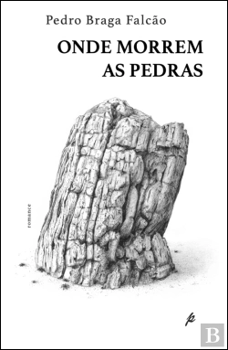 Bertrand.pt - Onde Morrem as Pedras
