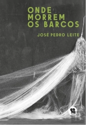 Onde Morrem os Barcos