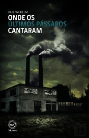 Onde os Últimos Pássaros Cantaram