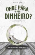 Onde Pára o Meu Dinheiro?