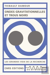 Ondes Gravitationnelles Et Trous Noirs