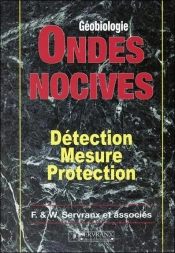 Ondes Nocives - Detection - Mesure - Protection