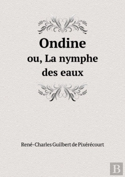 Bertrand.pt - Ondine Ou, La Nymphe Des Eaux