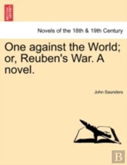 Bertrand.pt - One Against The World; Or, Reuben'S War.