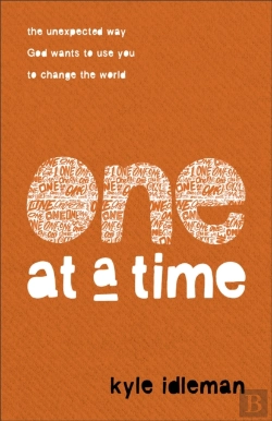 Bertrand.pt - One At A Time Â€“ The Unexpected Way God Wants To Use You To Change The World