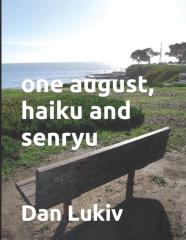 One August, Haiku And Senryu