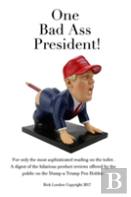 One Bad Ass President!