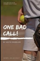 One Bad Call