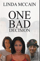 One Bad Decision