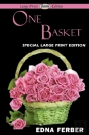 One Basket (Large Print Edition)