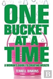 One Bucket At A Time