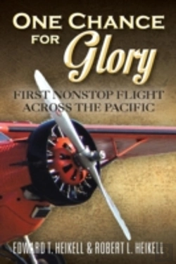 Bertrand.pt - One Chance For Glory: First Nonstop Flight Across The Pacific