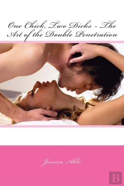 Bertrand.pt - One Chick, Two Dicks - The Art Of The Double Penetration