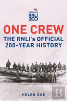 One Crew: The Rnli'S Official 200-Year History
