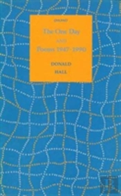 One Day And Poems, 1947-90