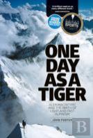 One Day As A Tiger