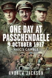 One Day At Passchendaele, 9 October 1917