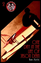 One Day In The Life Of Jason Dean