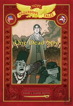 Bertrand.pt - One Dead Spy: Bigger & Badder Edition (Nathan Hale'S Hazardous Tales #1)