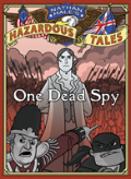 One Dead Spy (Nathan Hale'S Hazardous Tales #1)
