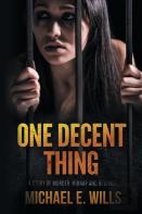 One Decent Thing