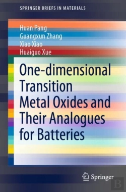 Bertrand.pt - One-Dimensional Transition Metal Oxides And Their Analogues For Batteries