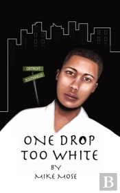 One Drop Too White