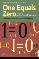 One Equals Zero And Other Mathematical Surprises