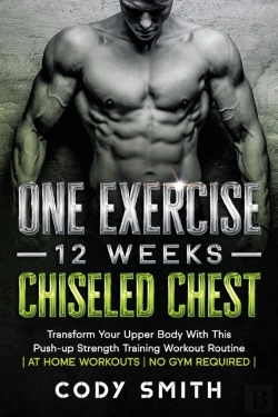 Bertrand.pt - One Exercise, 12 Weeks, Chiseled Chest