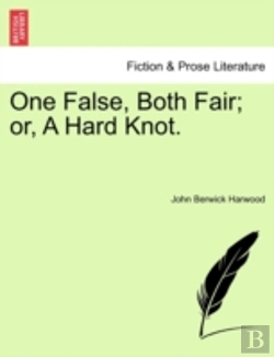 Bertrand.pt - One False, Both Fair; Or, A Hard Knot.