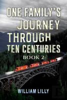 One Familyâ€™S Journey Through Ten Centuries - Book 2