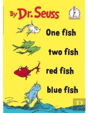 One Fish, Two Fish, Red Fish, Blue Fish