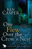 One Flew Over The Crow'S Nest